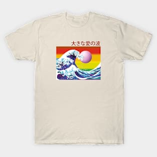 The great wave of love (is unstoppable) T-Shirt